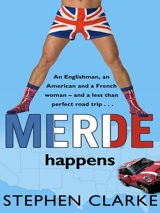 Title details for Merde Happens by Stephen Clarke - Available